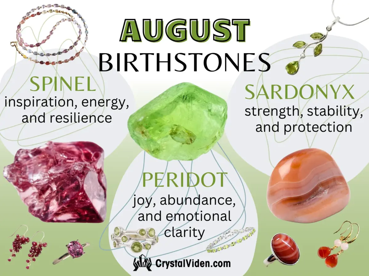 August birthstones: Peridot, Spinel, Sardonyx - crystals and jewellery - necklaces, bracelets, earrings and rings